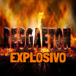 Reggaetón Explosivo