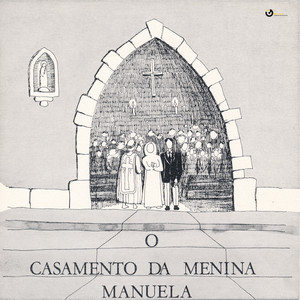 O Casamento da Menina Manuela