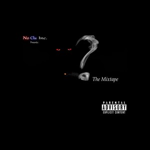 The Mixtape (Explicit)