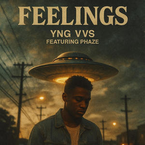 FEELINGS (feat. PHAZE DA PHARAOH) (Explicit)