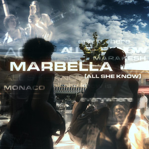 Marbella (All She Know)