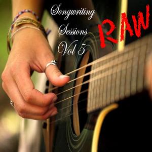 Songwriting Sessions RAW, Vol. 5