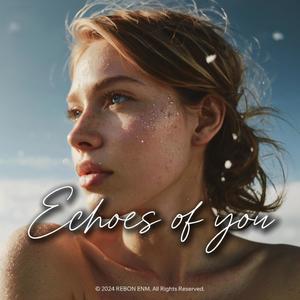 Echoes of you (feat. Jessica)