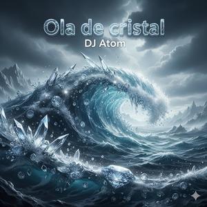 Ola de cristal