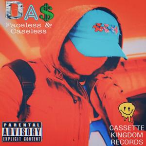 Faceless & Caseless (Explicit)