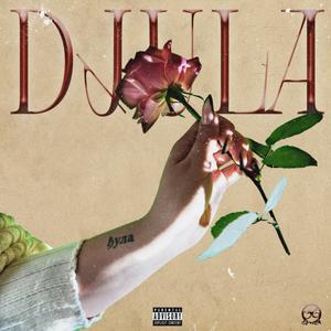 Djula (feat. Meleka) (Explicit)