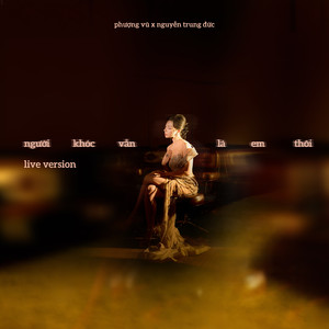 người khóc vẫn là em thôi (Live Version)