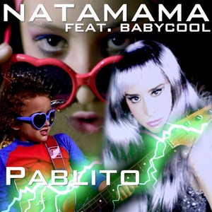 Pablito(feat. Babycool)