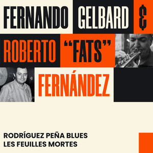 Rodríguez Peña Blues / Les Feuilles Mortes