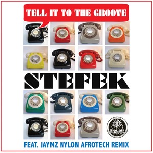 Tell It To The Groove (Jaymz Nylon Afrotech Remix)