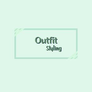 Outfit Styling