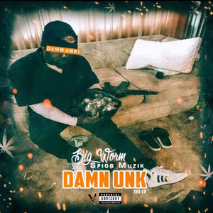 Damn Unk - EP