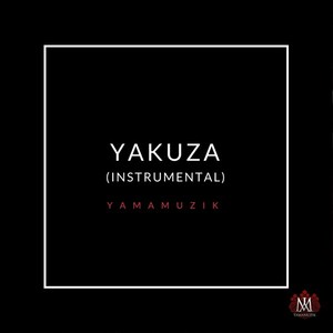 Yakuza (Instrumental|纯音乐)