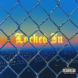 Locked IN (feat. SS Jozee & Crucial) (Explicit)