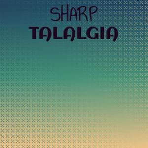 Sharp Talalgia
