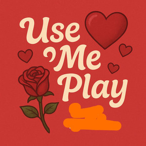 Use Me Play