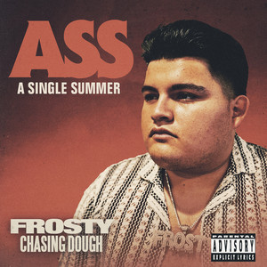 A Single Summer (A.S.S) [Explicit]