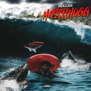 Hasselhogg (Explicit)