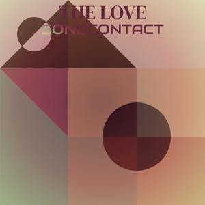 The Love SongContact