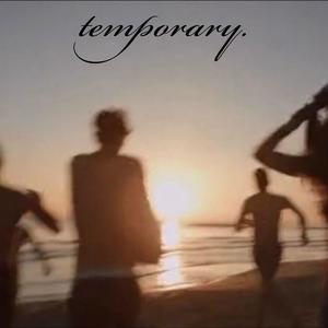 temporary.