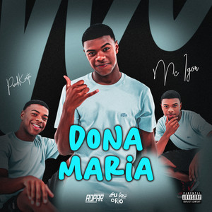 DONA MARIA - MC IGOR (Explicit)