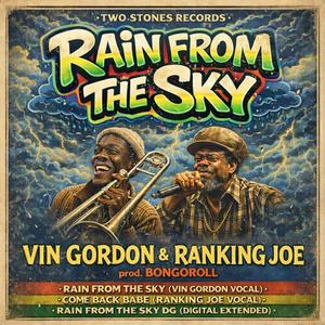 Rain from the sky DG (feat. Vin Gordon & Ranking Joe)
