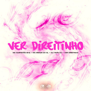 Ver Direitinho (Explicit)