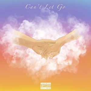 Can't Let Go - EP