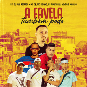 Set Dj Yuri Pedrada - A favela também pode