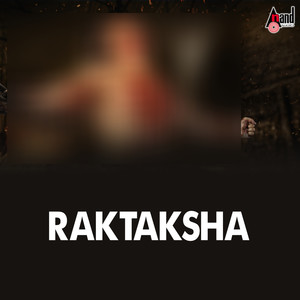 Raktaksha Title Track (From 