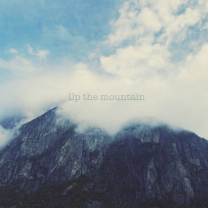 Up the mountain