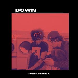 Down (feat. Baby N-A) (Explicit)