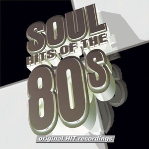 Soul Hits of the 80's