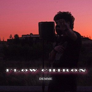 FLOW CHIRON (Explicit)