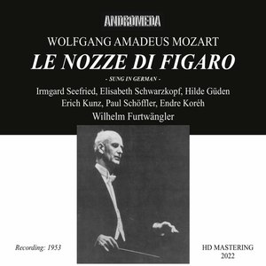 Le nozze di Figaro, K. 492, Act I (Sung in German) - Le nozze di Figaro, K. 492, Act I (Sung in German): Overture [Remastered 2022] [Live]