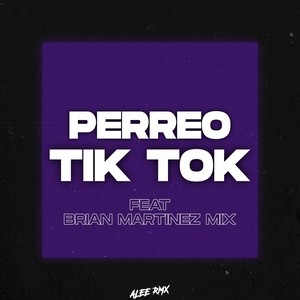 Perreo Tik Tok