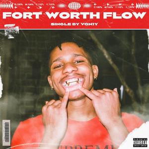Fortworth Flow (Explicit)