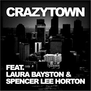Crazytown (Radio Edit)