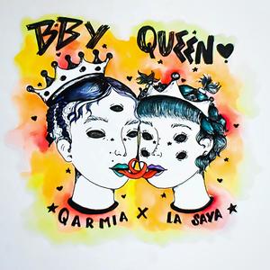 Bby Queen (feat. La Saya)