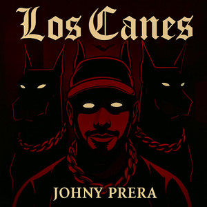 Los Canes (Explicit)