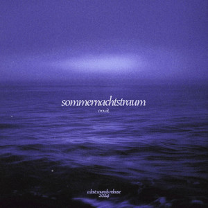 sommernachtstraum (slowed + reverb)