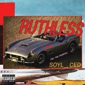 Ruthless (Explicit)