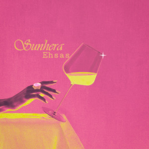 Sunhera Ehsas