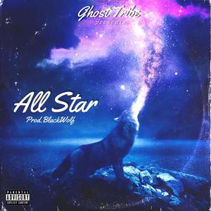 All Star (feat. Onend, Davedog, Robby & BlackwolfSR) [Explicit]