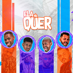 Ela Me Quer (Explicit)