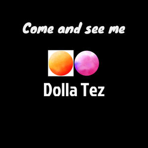 Come and see me (Explicit)