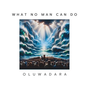 What No Man Can Do [feat. Ifewinz, Edwina Adeboye & Estelle Idoko] (Live)