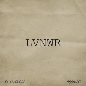 LVNWR (feat. Cooksey) (Explicit)