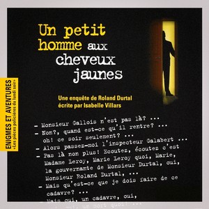 Enigmes et aventures : « Un petit homme aux cheveux jaunes »(Les pièces policières du lundi soir)- Single