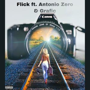 Flick (feat. Antonio Zero & Grafic) [Explicit]